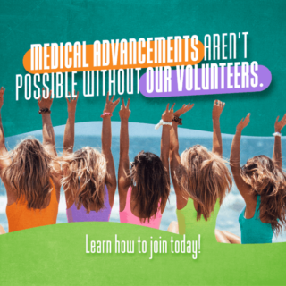 medical advancements aren't possible without our volunteers