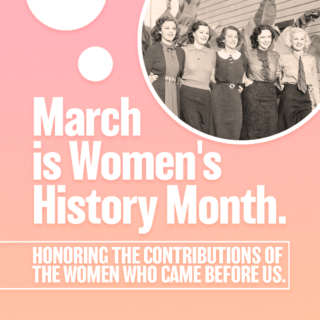 March is Women's History Month